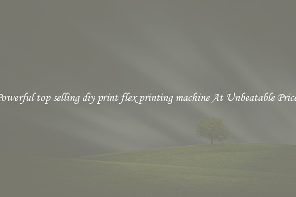 Powerful top selling diy print flex printing machine At Unbeatable Prices