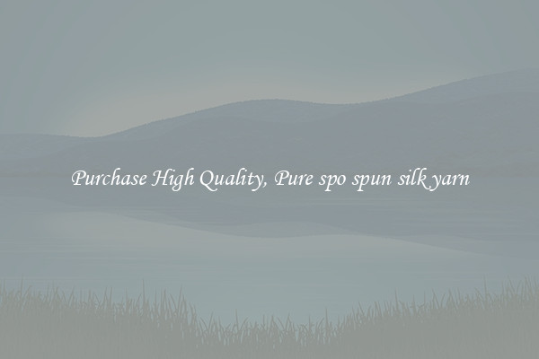 Purchase High Quality, Pure spo spun silk yarn
