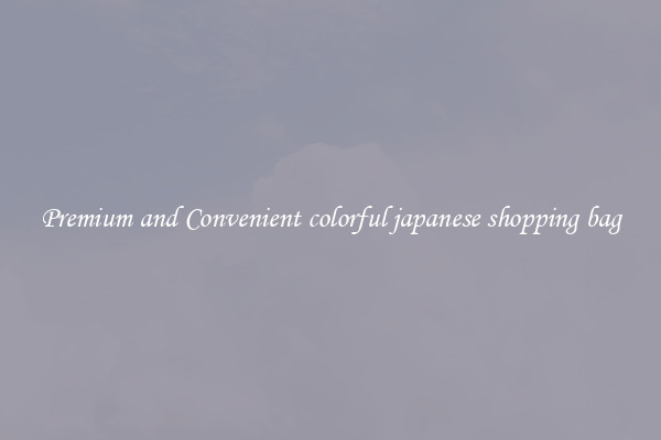 Premium and Convenient colorful japanese shopping bag